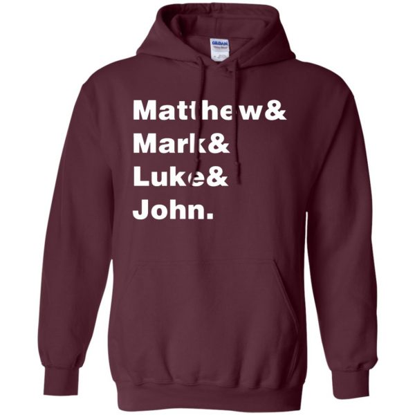 matthew mark luke john hoodie - maroon