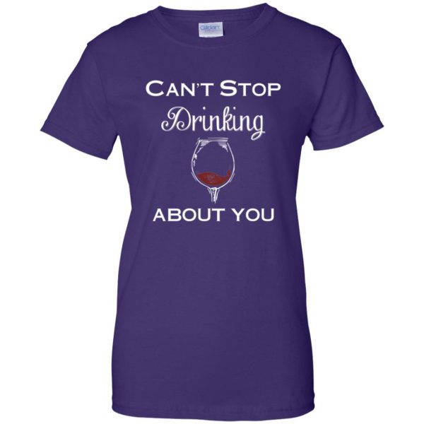 drinking about you womens t shirt - lady t shirt - purple