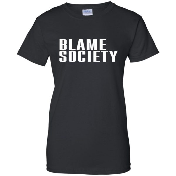 blame society womens t shirt - lady t shirt - black