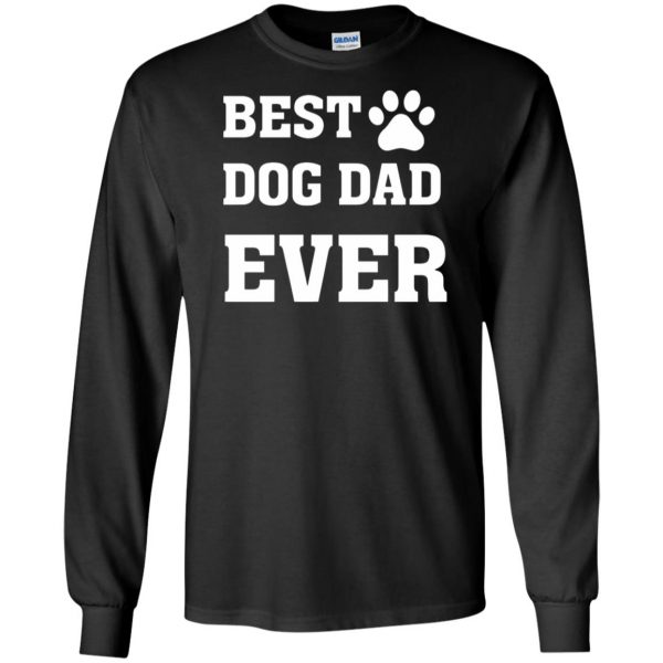 best dog dad long sleeve - black